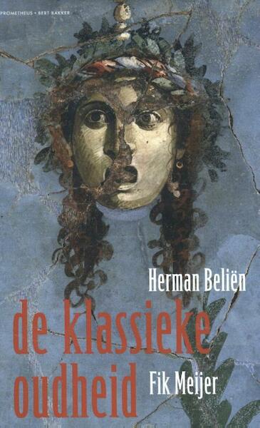 Klassieke oudheid - Herman Beliën, Fik Meijer (ISBN 9789035144385)