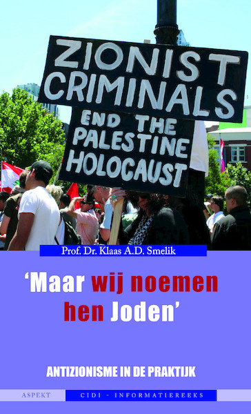 'Maar wij noemen hen Joden' - Klaas A.D. Smelik (ISBN 9789463385848)