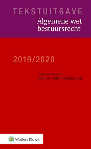 Tekstuitgave Algemene wet bestuursrecht 2019/2020 - (ISBN 9789013155464)