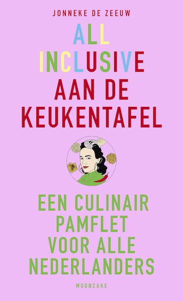 All inclusive aan de keukentafel (Special) - Jonneke de Zeeuw, Mooncake (ISBN 9789021589329)