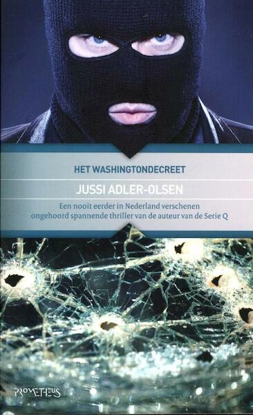 Washingtondecreet - Jussi Adler-Olsen (ISBN 9789044618198)
