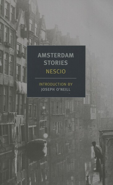 Amsterdam Stories - Nescio (ISBN 9781590174920)