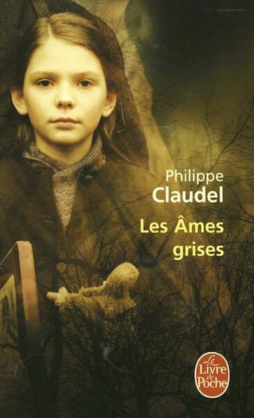 Les Ames grises - Philippe Claudel (ISBN 9782253109082)