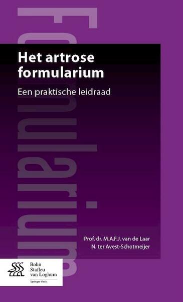 Het Artrose formularium - M.A.F.J. van de Laar, Nancy ter Avest-Schotmeijer (ISBN 9789036802512)