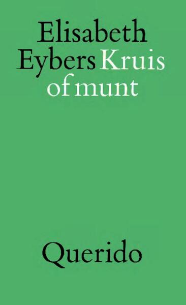 Kruis of munt - Elisabeth Eybers (ISBN 9789021448565)