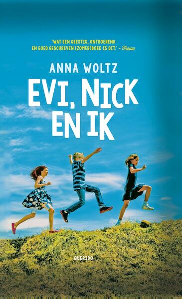 Evi, Nick en ik - Anna Woltz (ISBN 9789045119540)