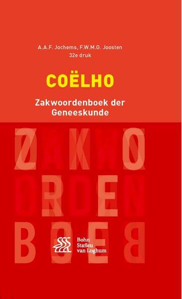 Coëlho zakwoordenboek der geneeskunde - A.A.F. Jochens, F.W.M.G. Joosten (ISBN 9789036813532)