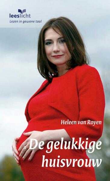 De gelukkige huisvrouw - Heleen van Royen (ISBN 9789086961122)