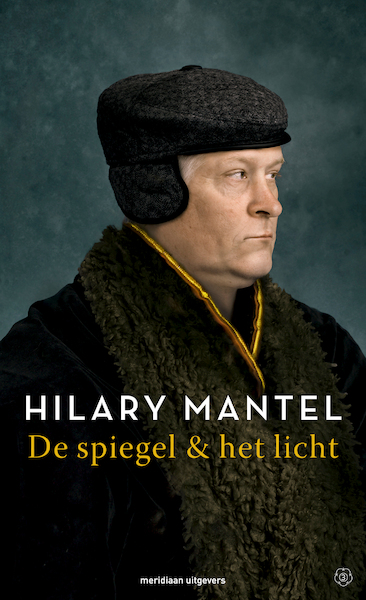 De spiegel & het licht - Hilary Mantel (ISBN 9789493169043)
