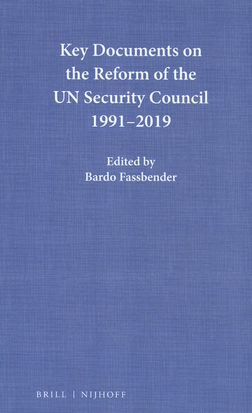 Key Documents on the Reform of the UN Security Council 1991-2019es - (ISBN 9789004415171)