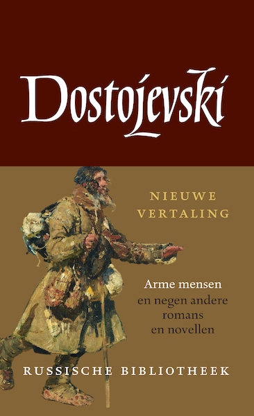 Arme mensen en negen andere romans en novellen - Fjodor Dostojevski (ISBN 9789028271005)