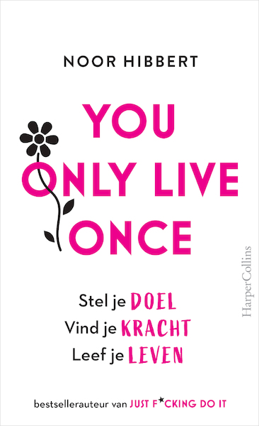 You Only Live Once - Noor Hibbert (ISBN 9789402710380)