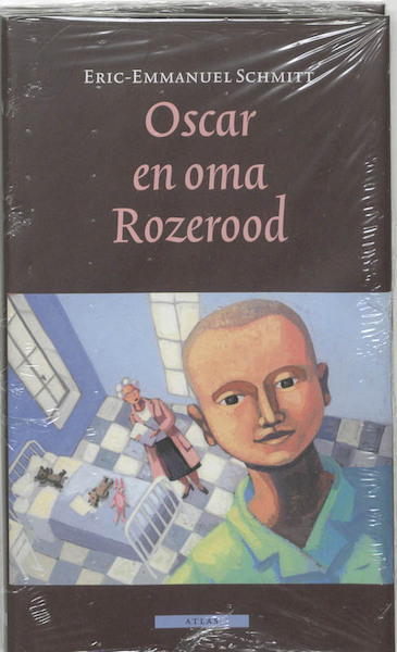Oscar en oma Rozerood - Eric-Emmanuel Schmitt (ISBN 9789045004778)