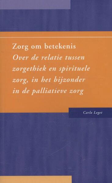 Zorg om betekenis - Carlo Leget (ISBN 9789088504488)