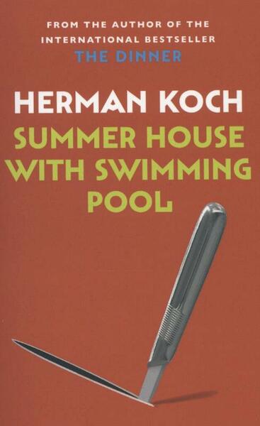 Summer House with Swimming Pool - Herman Koch (ISBN 9781782390992)