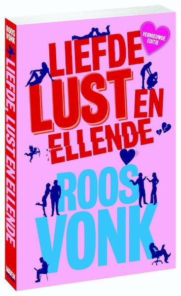 Liefde, lust en ellende - Roos Vonk (ISBN 9789491845833)