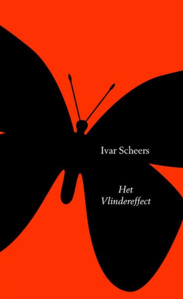 Het Vlindereffect - Ivar Scheers (ISBN 9789402151671)