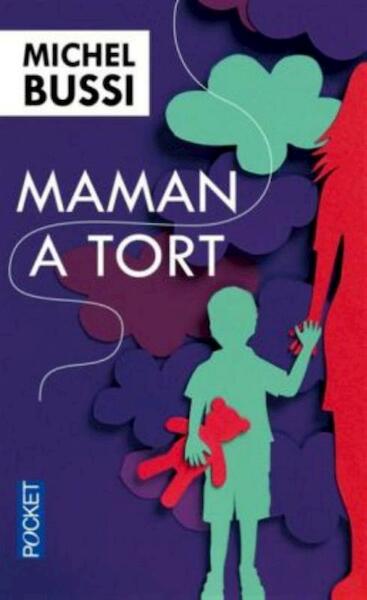 Maman a tort - Michel Bussi (ISBN 9782266265843)