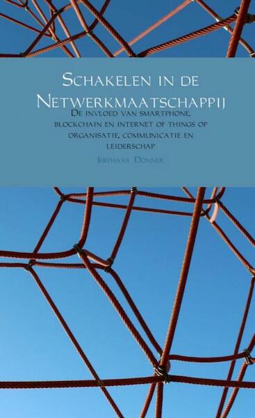 Schakelen in de Netwerkmaatschappij - Jerphaas Donner (ISBN 9789463422024)