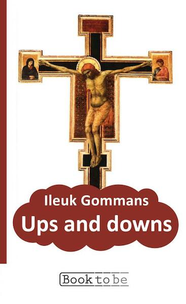 Ups and downs - Ilieuk Gommans (ISBN 9789402167788)