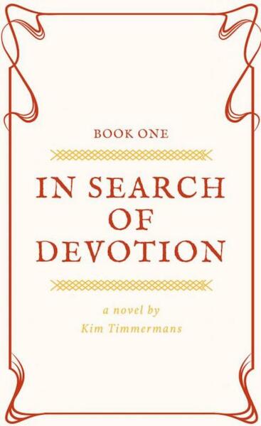 In search of devotion - Kim Timmermans (ISBN 9789402168655)
