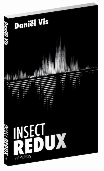 Insect Redux - Daniël Vis (ISBN 9789044634938)
