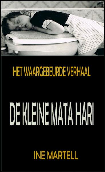 De Kleine Mata Hari - Ine Martell (ISBN 9789402172775)