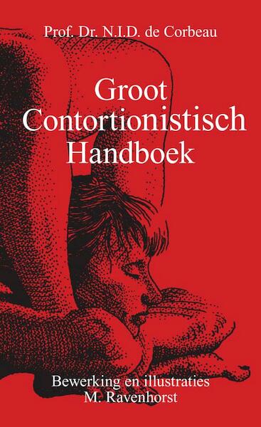 Groot Contortionistisch Handboek - N.I.D de Corbeau (ISBN 9789402172720)
