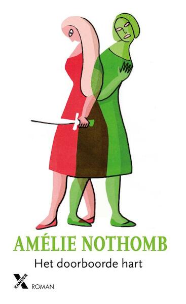 Het doorboorde hart - Amélie Nothomb (ISBN 9789401608541)