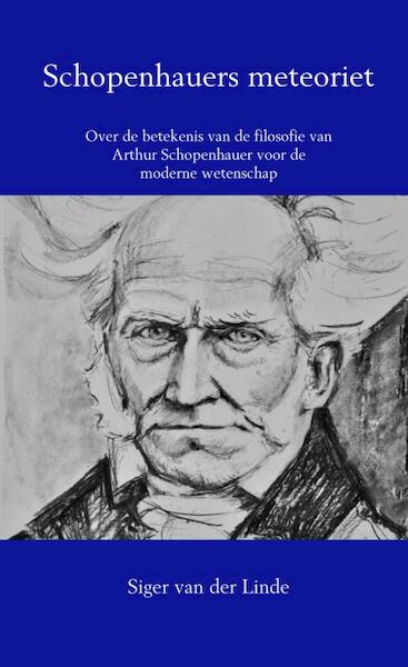 Schopenhauers meteoriet - Siger Van der Linde (ISBN 9789402175950)