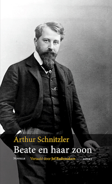 Beate en haar zoon - Arthur Schnitzler (ISBN 9789463384537)