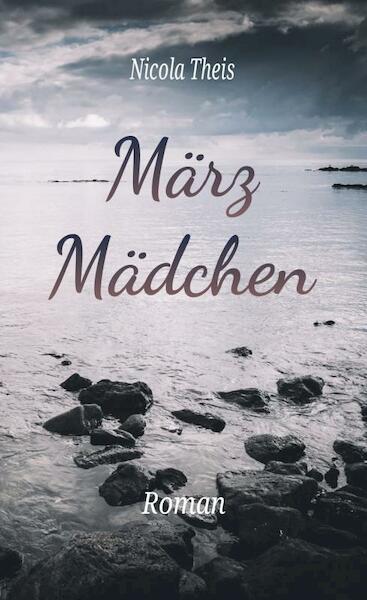 Märzmädchen - Nicola Theis (ISBN 9789463676410)