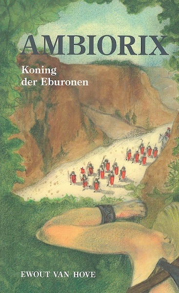 Ambiorix, koning der Eburonen - Ewout van Hove (ISBN 9789059275874)