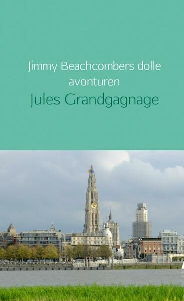 Jimmy Beachcombers dolle avonturen - Jules Grandgagnage (ISBN 9789402189568)