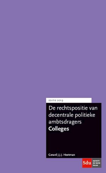 Rechtspositie Colleges 2019 - Gerard J.J.J. Heetman (ISBN 9789012403627)
