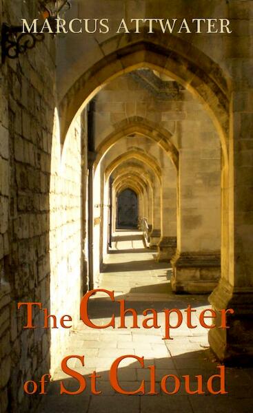 The Chapter of St Cloud - Marcus Attwater (ISBN 9789463867566)