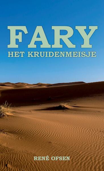Fary het Kruidenmeisje. - René Ofsen (ISBN 9789463455978)