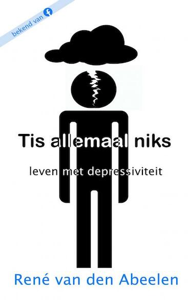Tis Allemaal Niks - René Van den Abeelen (ISBN 9789402194715)
