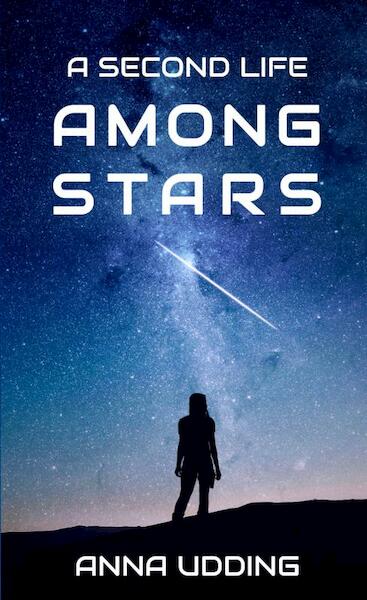 A Second Life Among Stars - Anna Udding (ISBN 9789464059595)