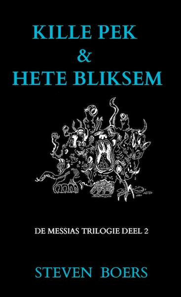 Kille Pek & Hete Bliksem - Steven Boers (ISBN 9789464186888)