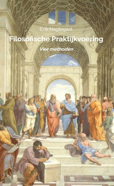 Filosofische Praktijkvoering - Erik Nagtegaal (ISBN 9789464481921)