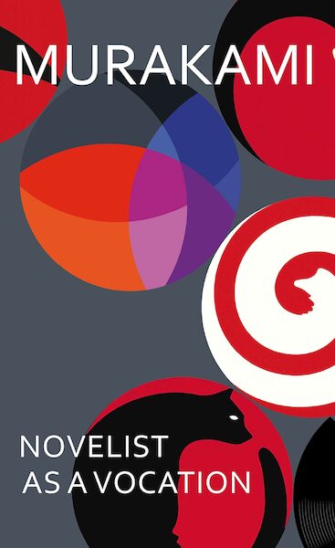 Novelist as a Vocation - Haruki Murakami (ISBN 9781911215387)