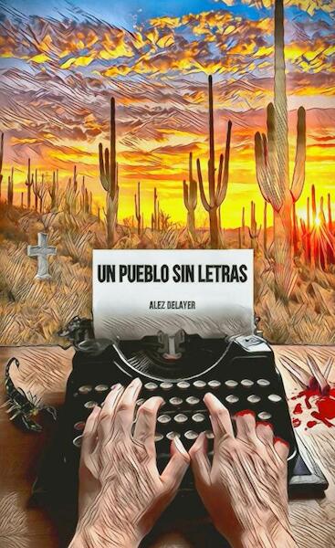 Un pueblo sin letras - Alez Delayer (ISBN 9789403671390)