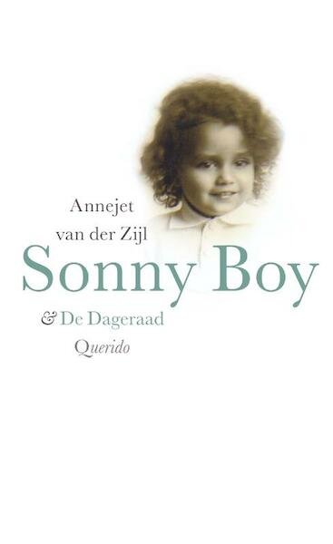 Sonny Boy & de dageraad - Annejet van der Zijl (ISBN 9789021437682)