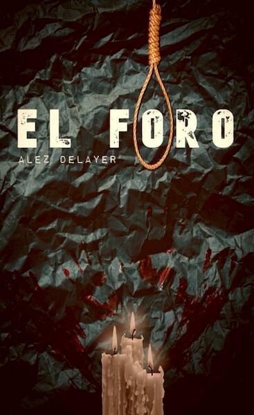 El Foro - Alez Delayer (ISBN 9789403692951)