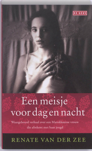 Een meisje voor dag en nacht - Renate van der Zee (ISBN 9789044515664)