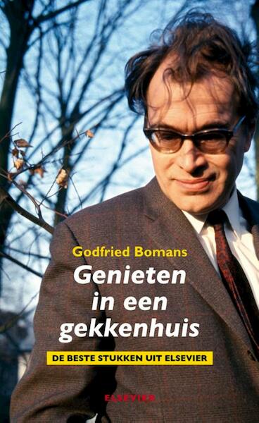 Genieten in een gekkenhuis - Godfried Bomans (ISBN 9789035250635)