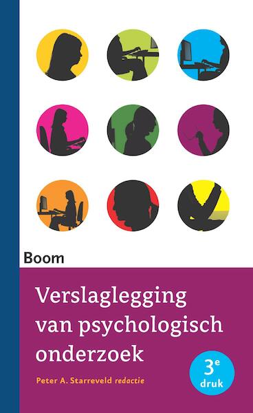Verslaglegging van psychologisch onderzoek - Peter Starreveld (ISBN 9789058758262)