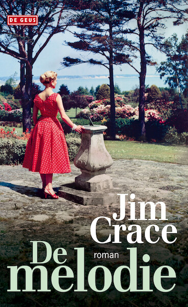 De melodie - Jim Crace (ISBN 9789044539806)