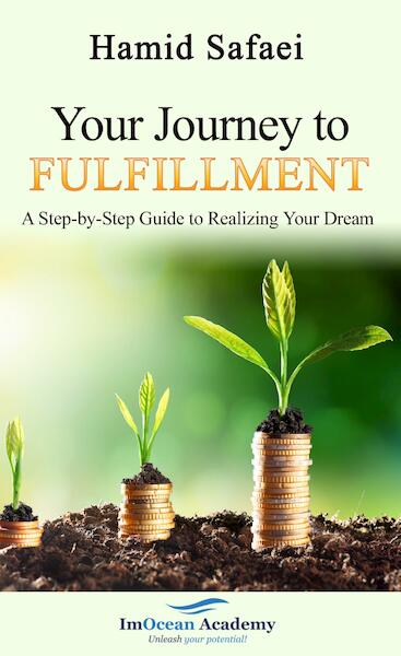 Your Journey to Fulfillment - Hamid Safaei (ISBN 9789082704709)